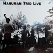 Hanuman Trio Live